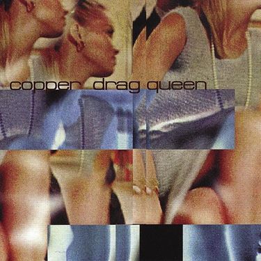 Copper - Drag Queen