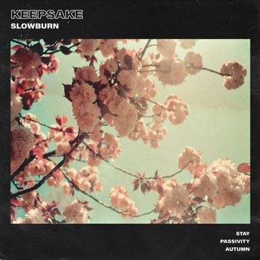 Keepsake - Slowburn
