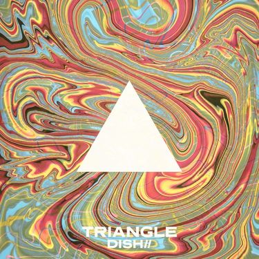 DISH// - Triangle