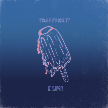 Transviolet - Naive