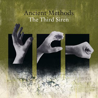 Ancient Methods - The Third Siren