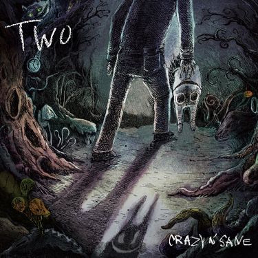 CRAZY N' SANE - TWO