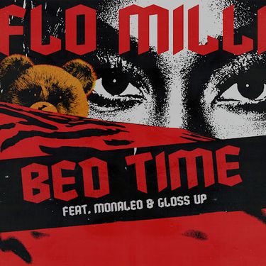 Monaleo, Gloss Up & Flo Milli - Bed Time