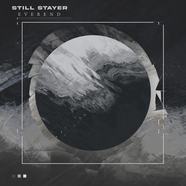 Still Stayer - Everend