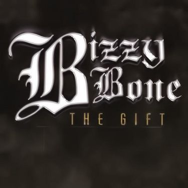 Bizzy Bone - The Gift