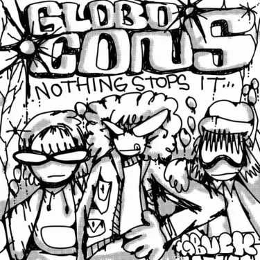 Globo Cons - NOTHING STOPS IT