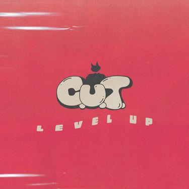 C.U.T. - Level Up