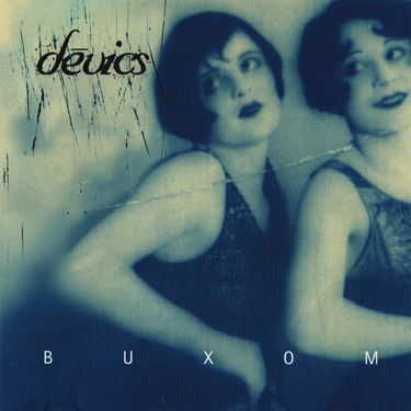 D&eacute;vics - Buxom