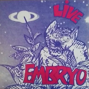 Embryo - Live