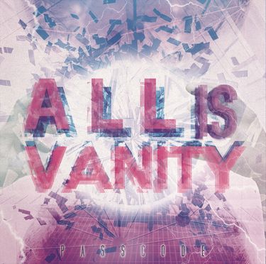PassCode - All is Vanity