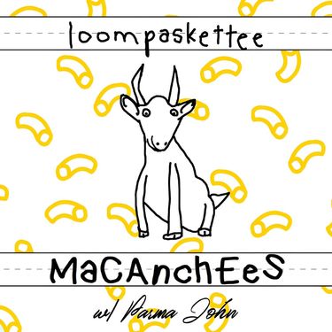 Loompaskettee - MACANCHEES