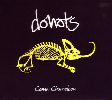 Donots - Coma Chameleon
