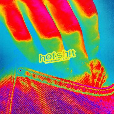 Wes Patrick - HOTSHIT