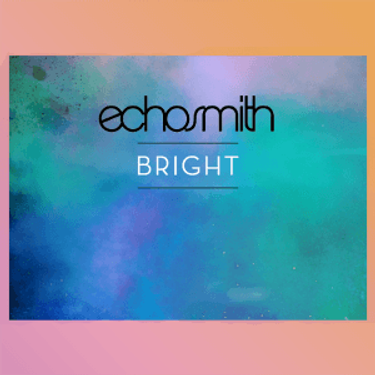 Echosmith - Bright