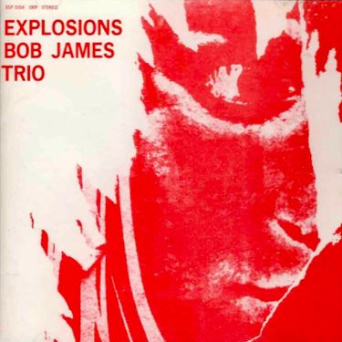 Bob James Trio - Explosions