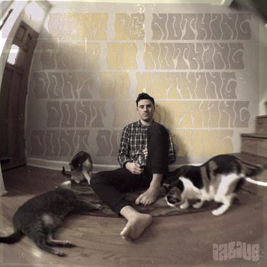 ialive - Don't Do Nothing