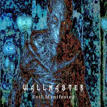 Wallmaster - Evil Manifested