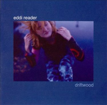 Eddi Reader - Driftwood