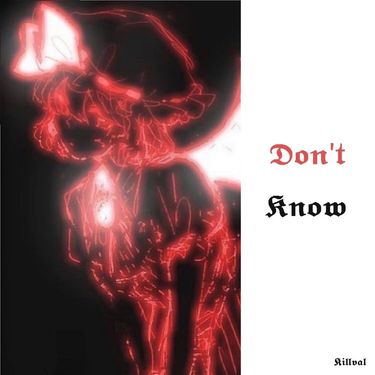 Killval - Don't Know