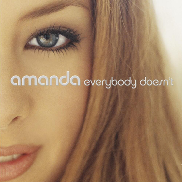 Amanda - Everybody Doesn't