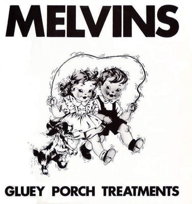 Melvins - Gluey Porch Treatments