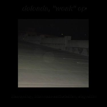 delcada - Weak