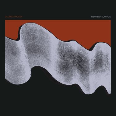 Glume & Phossa - Between Surface