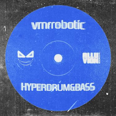 vmrrobotic - HYPERDRUM&BASS