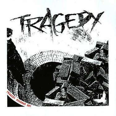 Tragedy - Tragedy