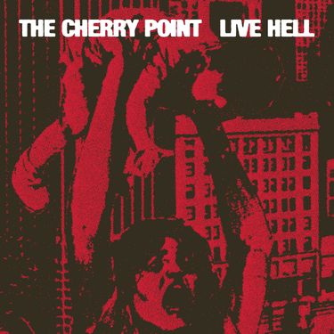 The Cherry Point - Live Hell