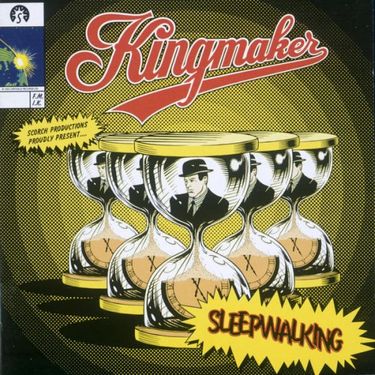 Kingmaker - Sleepwalking
