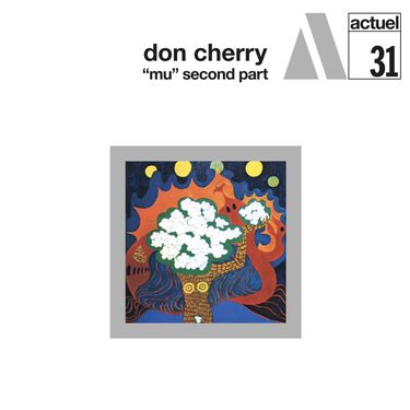 Don Cherry - "mu" Second Part