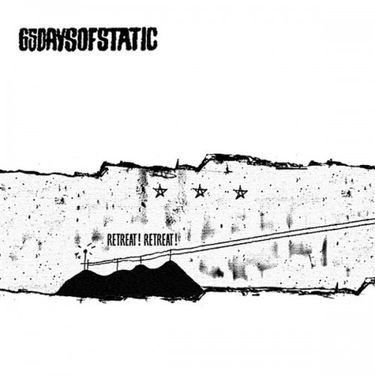 65daysofstatic - Retreat! Retreat!