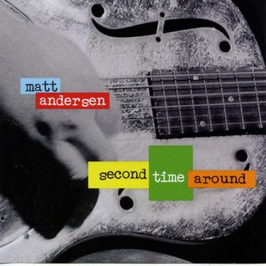 Matt Andersen - Second Time Around