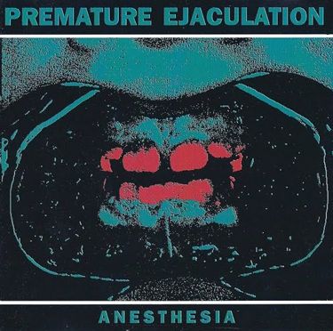 Premature Ejaculation - Anesthesia