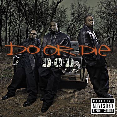 Do or Die - D.O.D.