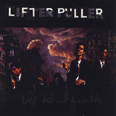 Lifter Puller - Half Dead and Dynamite