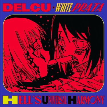 Delcu & White Prata - Hells' Universal Harmony