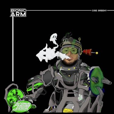 Cise Greeny - "BIONIC ARM"
