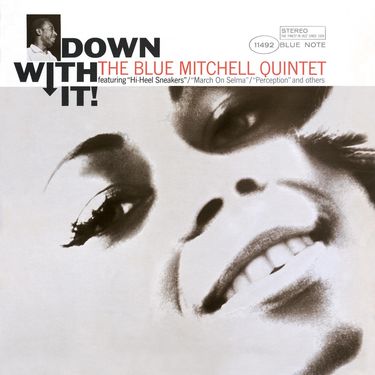Blue Mitchell - Down With It!