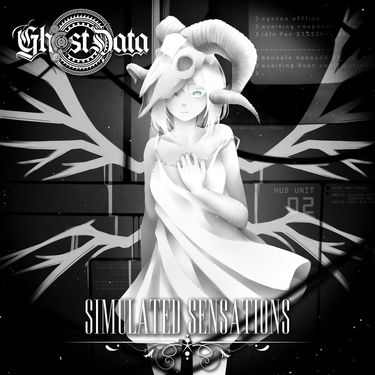 GHOST DATA - Simulated Sensations