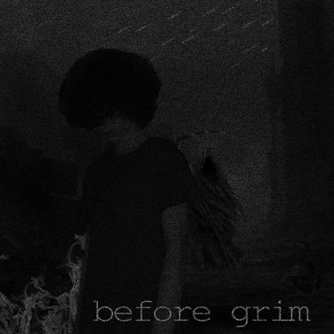 Before Grim - Before Grim