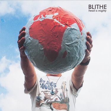 Blithe - Head Is Mighty
