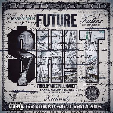 Future - Sh!t