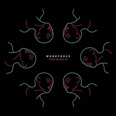 Workforce - Your Moves EP