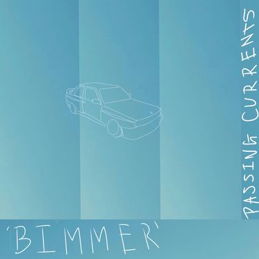 Passing Currents - 'BIMMER'