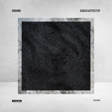 GROUND - Cause & Effect EP