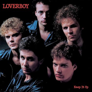 Loverboy - Keep It Up