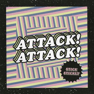 Attack Attack! - Stick Stickly