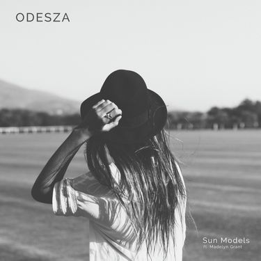 ODESZA - Sun Models